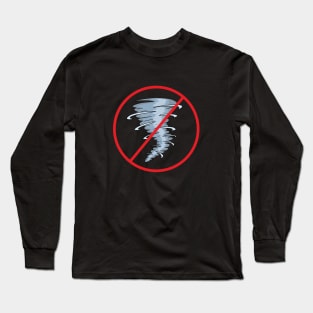 Tornado Ban Long Sleeve T-Shirt